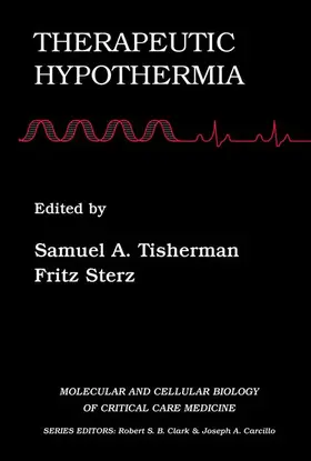 Sterz / Tisherman |  Therapeutic Hypothermia | Buch |  Sack Fachmedien