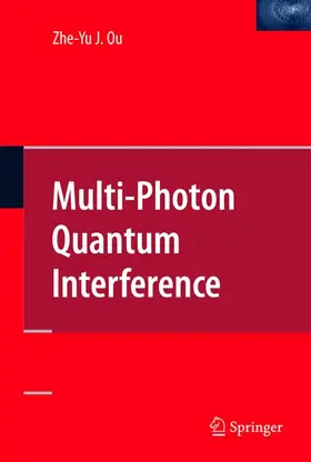 Ou |  Multi-Photon Quantum Interference | Buch |  Sack Fachmedien