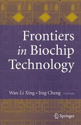 Cheng / Xing |  Frontiers in Biochip Technology | Buch |  Sack Fachmedien