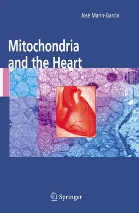 Marín-García |  Mitochondria and the Heart | Buch |  Sack Fachmedien