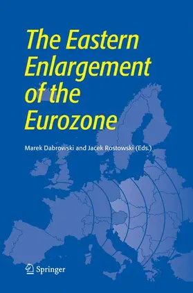 Dabrowski / Rostowski |  The Eastern Enlargement of the Eurozone | Buch |  Sack Fachmedien