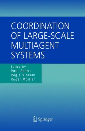 Scerri / Mailler / Vincent |  Coordination of Large-Scale Multiagent Systems | Buch |  Sack Fachmedien