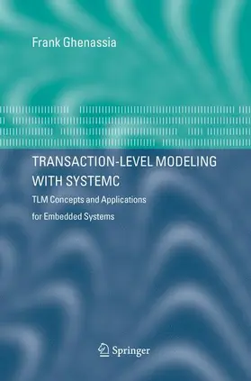 Ghenassia |  Transaction-Level Modeling with SystemC | Buch |  Sack Fachmedien