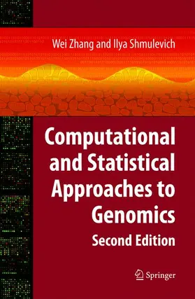 Shmulevich / Zhang | Computational and Statistical Approaches to Genomics | Buch | 978-1-4419-3882-4 | sack.de