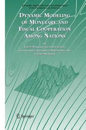 Plasmans / Engwerda / Michalak |  Dynamic Modeling of Monetary and Fiscal Cooperation Among Nations | Buch |  Sack Fachmedien