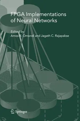 Rajapakse / Omondi |  FPGA Implementations of Neural Networks | Buch |  Sack Fachmedien