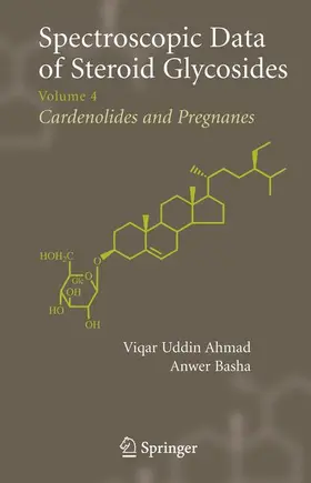 Basha / Ahmad | Spectroscopic Data of Steroid Glycosides | Buch | 978-1-4419-4057-5 | sack.de