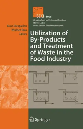 Russ / Oreopoulou |  Utilization of By-Products and Treatment of Waste in the Food Industry | Buch |  Sack Fachmedien