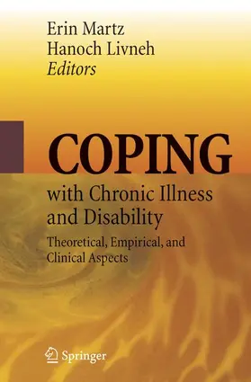 Martz / Livneh | Coping with Chronic Illness and Disability | Buch | 978-1-4419-4308-8 | www2.sack.de