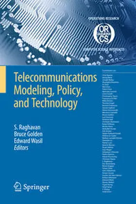 Raghavan / Wasil / Golden |  Telecommunications Modeling, Policy, and Technology | Buch |  Sack Fachmedien