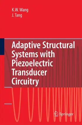 Tang / Wang | Adaptive Structural Systems with Piezoelectric Transducer Circuitry | Buch | 978-1-4419-4623-2 | sack.de