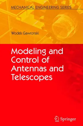 Gawronski | Modeling and Control of Antennas and Telescopes | Buch | 978-1-4419-4624-9 | sack.de