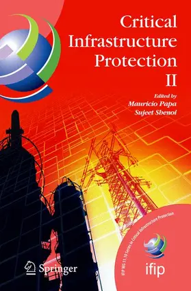 Shenoi / Papa |  Critical Infrastructure Protection II | Buch |  Sack Fachmedien