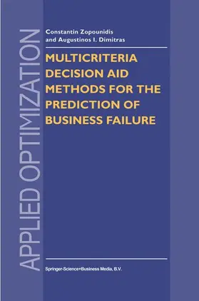 Paraschou / Zopounidis |  Multicriteria Decision Aid Methods for the Prediction of Business Failure | Buch |  Sack Fachmedien