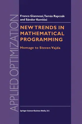Giannessi / Rapcsák / Komlósi |  New Trends in Mathematical Programming | Buch |  Sack Fachmedien