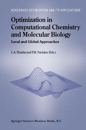 Pardalos / Floudas |  Optimization in Computational Chemistry and Molecular Biology | Buch |  Sack Fachmedien