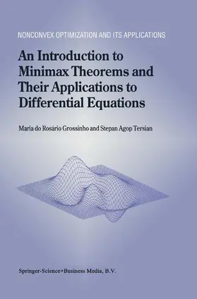 Tersian / do Rosário Grossinho |  An Introduction to Minimax Theorems and Their Applications to Differential Equations | Buch |  Sack Fachmedien
