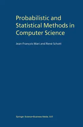 Schott / Mari |  Probabilistic and Statistical Methods in Computer Science | Buch |  Sack Fachmedien