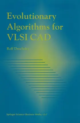 Drechsler |  Evolutionary Algorithms for VLSI CAD | Buch |  Sack Fachmedien