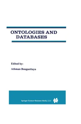 Bouguettaya |  Ontologies and Databases | Buch |  Sack Fachmedien
