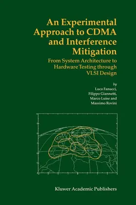 Fanucci / Rovini / Luise |  An Experimental Approach to CDMA and Interference Mitigation | Buch |  Sack Fachmedien