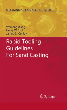 Wang / Stoll / Conley |  Rapid Tooling Guidelines For Sand Casting | eBook | Sack Fachmedien