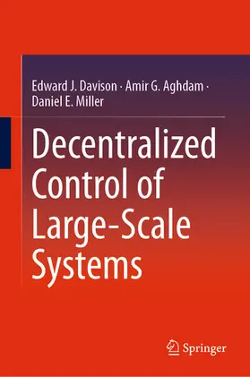 Davison / Aghdam / Miller | Decentralized Control of Large-Scale Systems | E-Book | sack.de