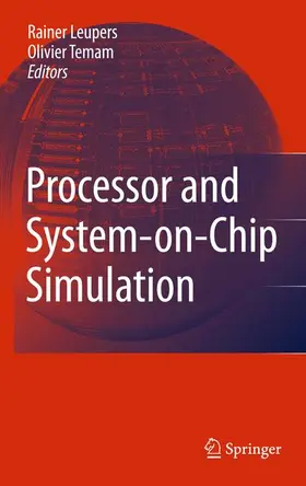 Leupers / Temam |  Processor and System-On-Chip Simulation | Buch |  Sack Fachmedien