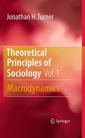 Turner | Theoretical Principles of Sociology, Volume 1 | Buch | 978-1-4419-6227-0 | sack.de
