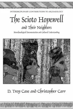 Case / Carr |  The Scioto Hopewell and Their Neighbors | Buch |  Sack Fachmedien