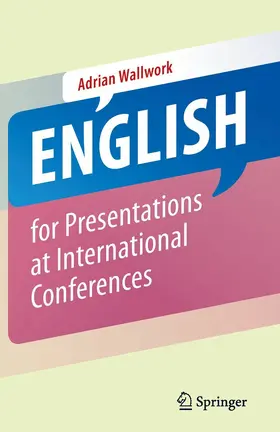Wallwork | English for Presentations at International Conferences | E-Book | sack.de