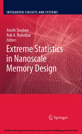 Singhee / Rutenbar |  Extreme Statistics in Nanoscale Memory Design | eBook | Sack Fachmedien