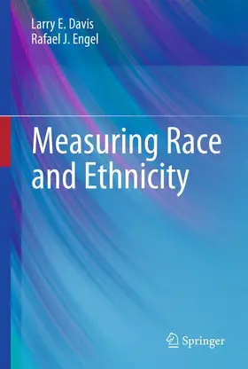 Davis / Engel |  Measuring Race and Ethnicity | Buch |  Sack Fachmedien