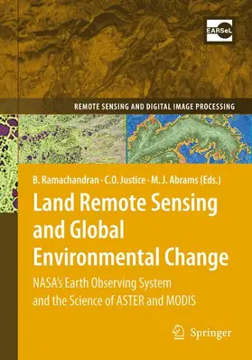 Ramachandran / Abrams / Justice |  Land Remote Sensing and Global Environmental Change | Buch |  Sack Fachmedien