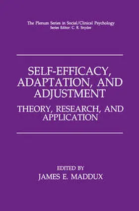 Maddux |  Self-Efficacy, Adaptation, and Adjustment | eBook | Sack Fachmedien