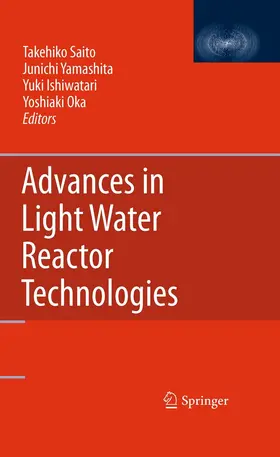 Saito / Ishiwatari / Yamashita | Advances in Light Water Reactor Technologies | E-Book | sack.de