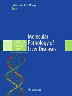 Monga |  Molecular Pathology of Liver Diseases | Buch |  Sack Fachmedien