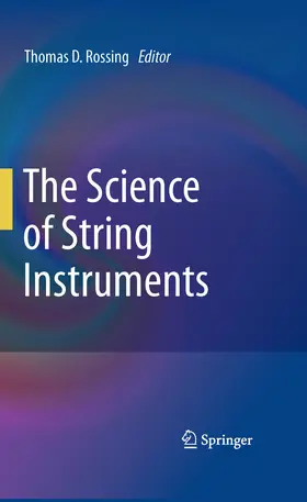 Rossing |  The Science of String Instruments | eBook | Sack Fachmedien