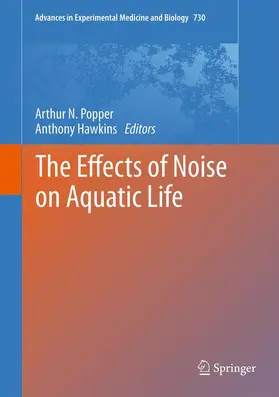 Hawkins / Popper |  The Effects of Noise on Aquatic Life | Buch |  Sack Fachmedien