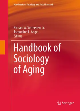 Settersten, Jr. / Settersten / Angel |  Handbook of Sociology of Aging | eBook | Sack Fachmedien