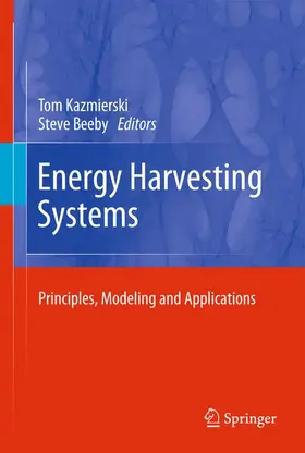 Kazmierski / Kazmierski / Beeby |  Energy Harvesting Systems | Buch |  Sack Fachmedien