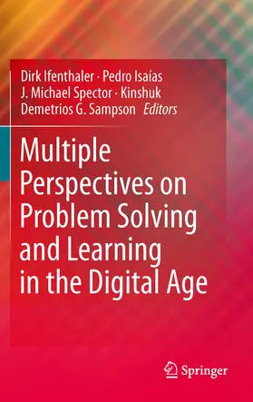 Ifenthaler / Spector / Kinshuk |  Multiple Perspectives on Problem Solving and Learning in the Digital Age | eBook | Sack Fachmedien