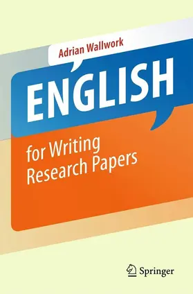 Wallwork | English for Writing Research Papers | E-Book | www2.sack.de
