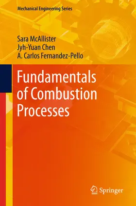 McAllister / Chen / Fernandez-Pello |  Fundamentals of Combustion Processes | eBook | Sack Fachmedien