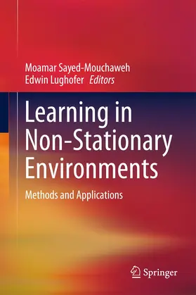 Lughofer / Sayed-Mouchaweh |  Learning in Non-Stationary Environments | Buch |  Sack Fachmedien