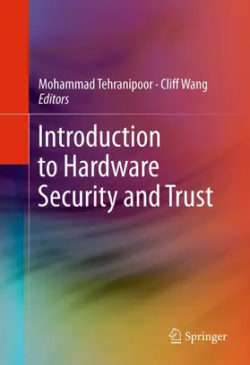 Tehranipoor / Wang | Introduction to Hardware Security and Trust | E-Book | sack.de