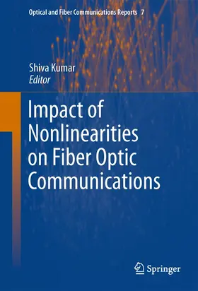 Kumar |  Impact of Nonlinearities on Fiber Optic Communications | eBook | Sack Fachmedien