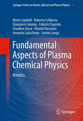 Capitelli / Celiberto / Colonna |  Fundamental Aspects of Plasma Chemical Physics | Buch |  Sack Fachmedien