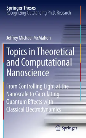 McMahon | Topics in Theoretical and Computational Nanoscience | E-Book | www2.sack.de