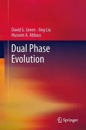 Green / Abbass / Liu |  Dual Phase Evolution | Buch |  Sack Fachmedien